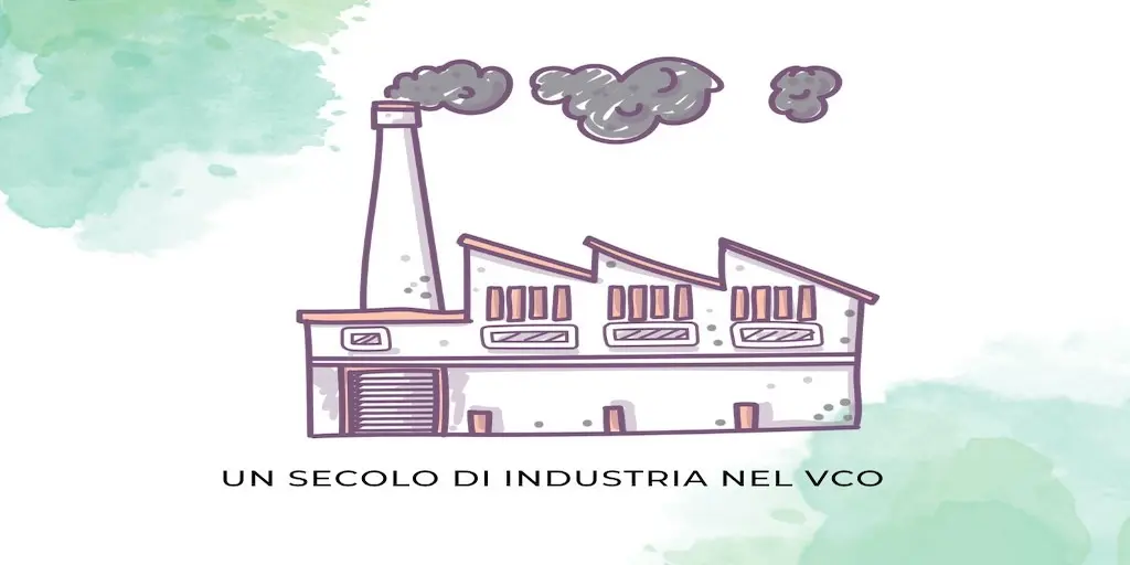 Un secolo di industria nel VCO